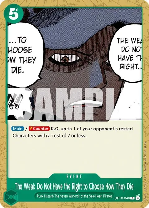The Weak Do Not Have the Right to Choose How They Die OP10-040 One Piece card from Royal Blood