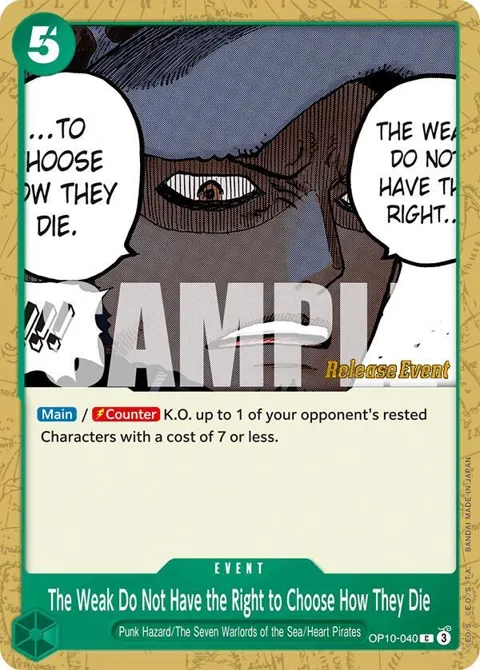 The Weak Do Not Have the Right to Choose How They Die OP10-040 Pre-Release One Piece card from Royal Blood Release Event Cards