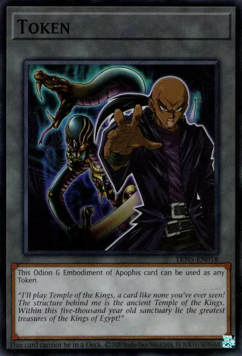 Token: Odion & Embodiment of Apophis TKN5-EN018 Yu-Gi-Oh card from Supreme Darkness
