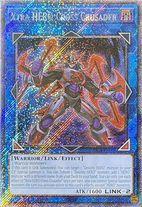 Xtra HERO Cross Crusader Platinum Secret Rare RA04-EN076 Yu-Gi-Oh card from Quarter Century Stampede