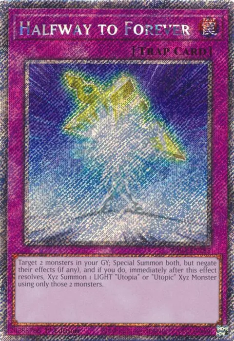 Halfway to Forever Platinum Secret Rare RA04-EN285 Yu-Gi-Oh card from Quarter Century Stampede
