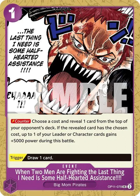 When Two Men Are Fighting the Last Thing I Need Is Some Half-Hearted Assistance!!!! OP11-079 One Piece card from A Fist of Divine Speed