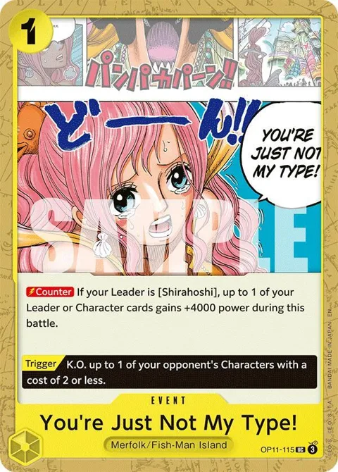 You're Just Not My Type! OP11-115 One Piece card from A Fist of Divine Speed