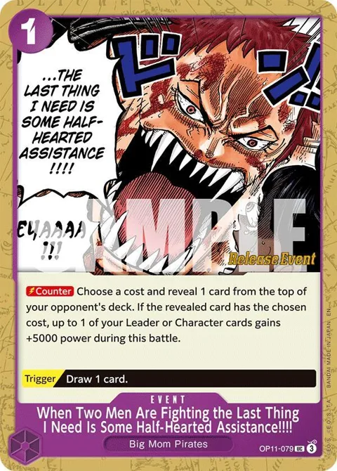 When Two Men Are Fighting the Last Thing I Need Is Some Half-Hearted Assistance!!!! OP11-079 Pre-Release One Piece card from A Fist of Divine Speed Release Event Cards