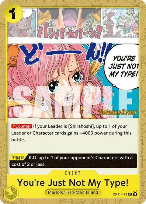 You're Just Not My Type! OP11-115 Pre-Release One Piece card from A Fist of Divine Speed Release Event Cards