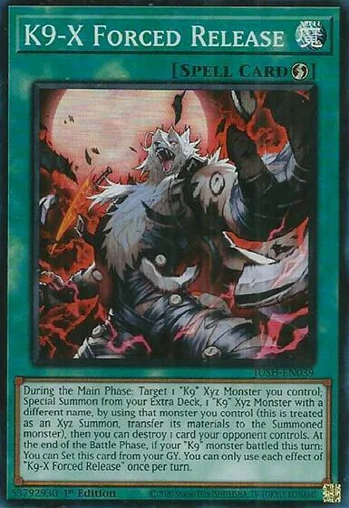 K9-X Forced Release JUSH-EN039 Yu-Gi-Oh card from Justice Hunters