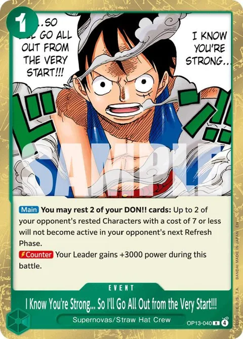 I Know You're Strong... So I'll Go All Out from the Very Start!!! OP13-040 One Piece card from Carrying On His Will