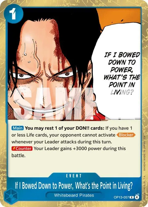 If I Bowed Down to Power, What's the Point in Living? OP13-057 One Piece card from Carrying On His Will