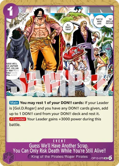 Guess We'll Have Another Scrap. You Can Only Risk Death While You're Still Alive!! OP13-075 One Piece card from Carrying On His Will