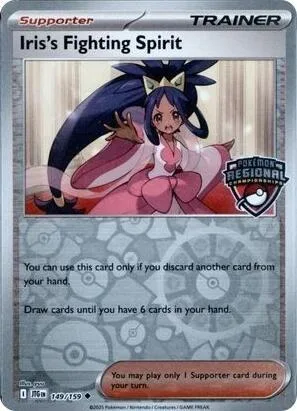 Iris's Fighting Spirit Regional Championships #149/159 Reverse Holofoil Pokémon card from League & Championship Cards