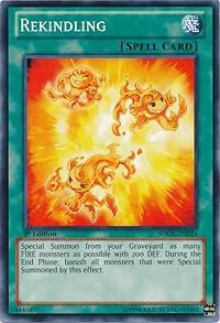Rekindling SDOK-EN024 Yu-Gi-Oh card from Structure Deck: Onslaught of the Fire Kings