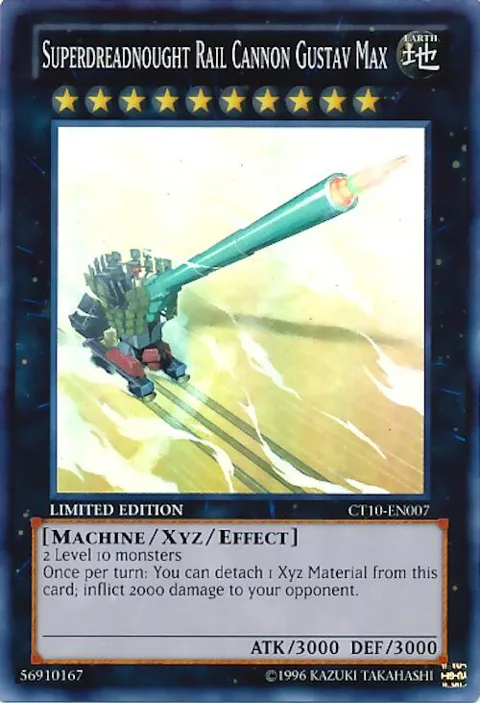 Superdreadnought Rail Cannon Gustav Max CT10-EN007 Yu-Gi-Oh card from 2013 Collectors Tins