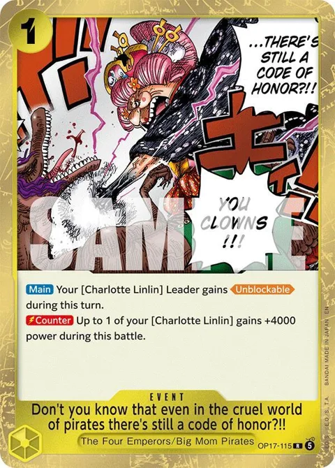 Don't you know that even in the cruel world of pirates there's still a code of honor?!! OP17-115 One Piece card from The World's Strongest Warriors