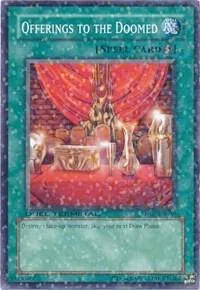 Offerings to the Doomed DT02-EN039 Yu-Gi-Oh card from Duel Terminal 2