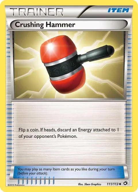 Crushing Hammer #111/113 Pokémon card from Legendary Treasures