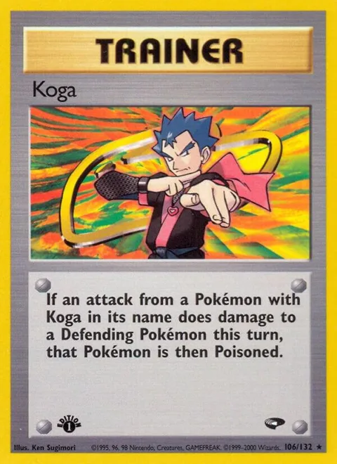 Koga 106 #106/132 1st Edition Pokémon card from Gym Challenge