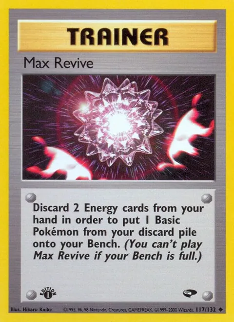 Max Revive #117/132 Unlimited Pokémon card from Gym Challenge