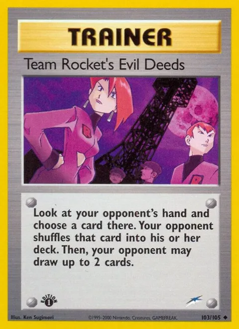 Team Rocket's Evil Deeds #103/105 1st Edition Pokémon card from Neo Destiny