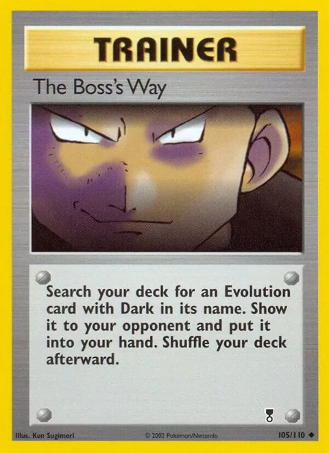 The Boss's Way #105/110 Pokémon card from Legendary Collection