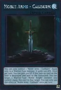 Noble Arms - Caliburn NKRT-EN021 Yu-Gi-Oh card from Noble Knights of the Round Table Box Set