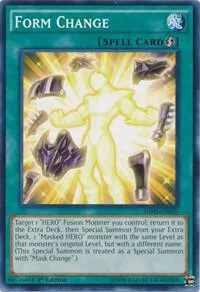 Form Change SDHS-EN020 Yu-Gi-Oh card from Structure Deck: HERO Strike