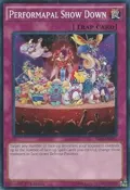 Performapal Show Down YS16-EN031