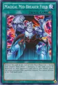 Magical Mid-Breaker Field MP17-EN106
