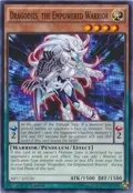 Dragodies, the Empowered Warrior MP17-EN120