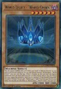World Legacy - "World Crown" CYHO-EN011