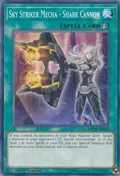 Sky Striker Mecha - Shark Cannon MP19-EN266