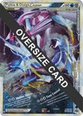 Palkia & Dialga Legends - 101/102 + 102/102 (Single Oversized Promo) #101/102 + 102/102