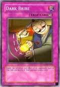 Dark Bribe (GX Tag Force 2) GX04-EN002