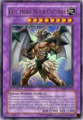 Evil Hero Wild Cyclone DP06-EN011