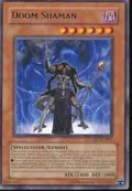 Doom Shaman CP07-EN011