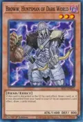 Broww, Huntsman of Dark World SR13-EN011
