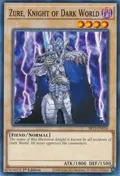 Zure, Knight of Dark World SR13-EN016