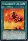 Incandescent Ordeal DCR-EN085
