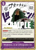 Weakness...Is an Unforgivable Sin. OP04-076