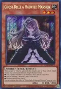 Ghost Belle & Haunted Mansion (Secret Rare) RA01-EN011