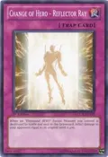 Change of Hero - Reflector Ray LCGX-EN116