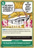 We Would Never Sell a Comrade to an Enemy!!! OP08-038
