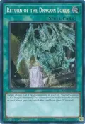 Return of the Dragon Lords (Secret Rare) RA03-EN060