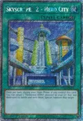 Skyscraper 2 - Hero City (Platinum Secret Rare) RA03-EN175