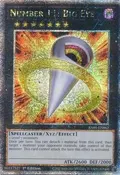 Number 11: Big Eye (Quarter Century Secret Rare) RA04-EN062