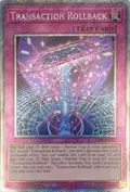 Transaction Rollback (Platinum Secret Rare) RA04-EN105