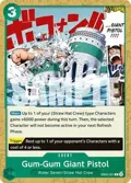 Gum-Gum Giant Pistol EB02-021