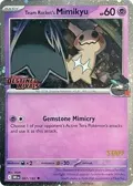 Team Rocket's Mimikyu (Prerelease) [Staff] #087/182