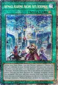 Artmage Academic Arcane Arts Acropolis (Starlight Rare) DUAD-EN054