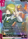 The Magic Bullet of Dusk (C+) ST04-014