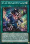 K9-LC Release Restraint (Super Rare) JUSH-EN038